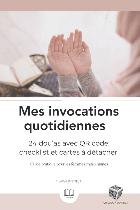 Buch Mes invocations quotidiennes Tilawa Institut