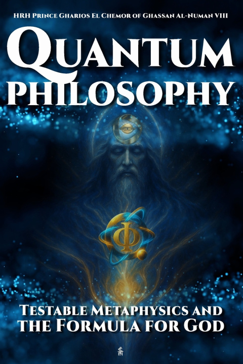Kniha Quantum Philosophy HRH Prince Gharios El ... Al-NuMan VIII