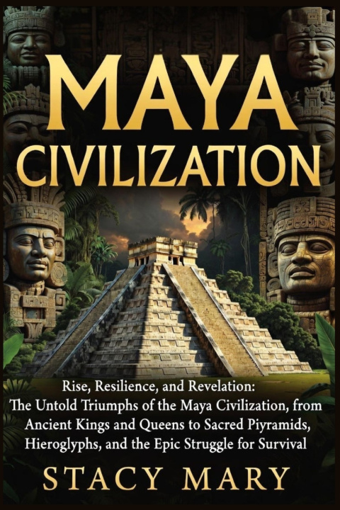 Knjiga Maya Civilization Stacy Mary