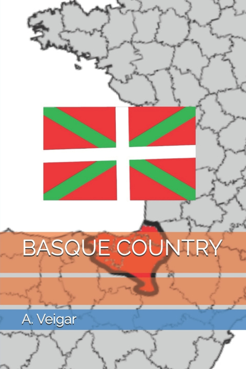Kniha BASQUE COUNTRY A. Veigar