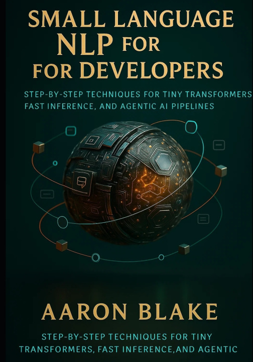 Kniha Small Language NLP for Developers Aaron Blake