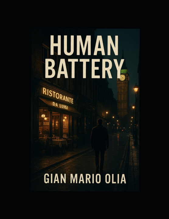 Knjiga Human Battery Gian Mario Olia