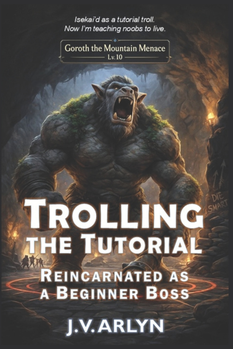 Knjiga Trolling the Tutorial J.V. Arlyn