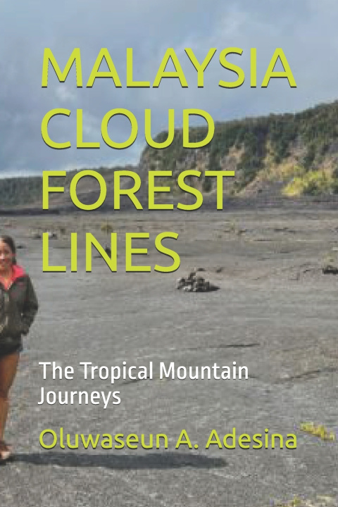 Knjiga MALAYSIA CLOUD FOREST LINES Oluwaseun A. Adesina