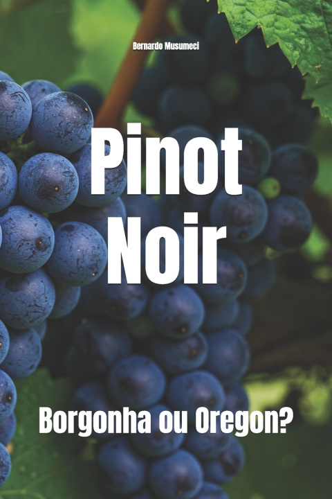 Buch Pinot Noir Bernardo Musumeci