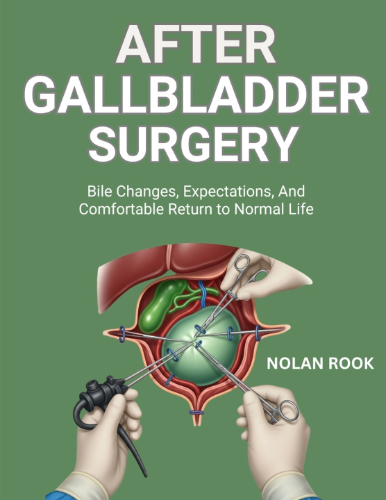 Knjiga AFTER GALLBLADDER SURGERY NOLAN ROOK