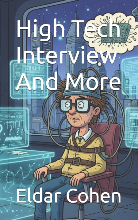 Kniha High Tech Interview And More Eldar Cohen