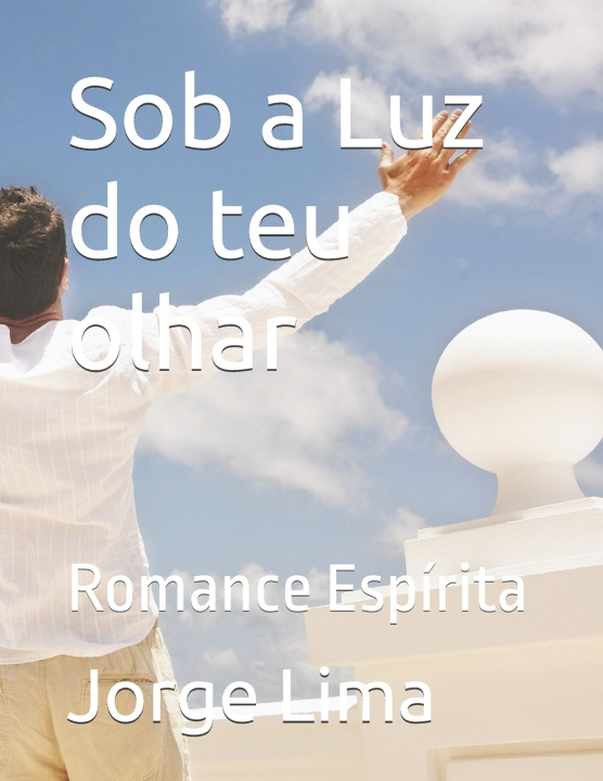 Carte Sob a Luz do teu olhar Fiona Mey