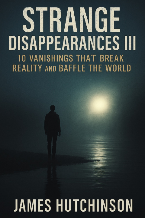 Knjiga Strange Disappearances 3 James Hutchinson