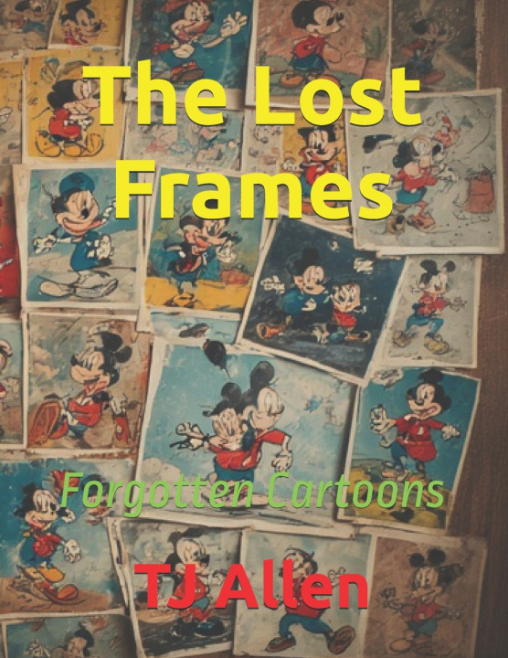 Knjiga The Lost Frames TJ Allen