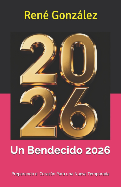 Knjiga Un Bendecido 2026 René González