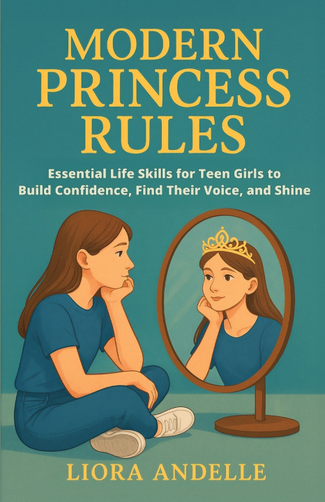 Kniha Modern Princess Rules Liora Andelle