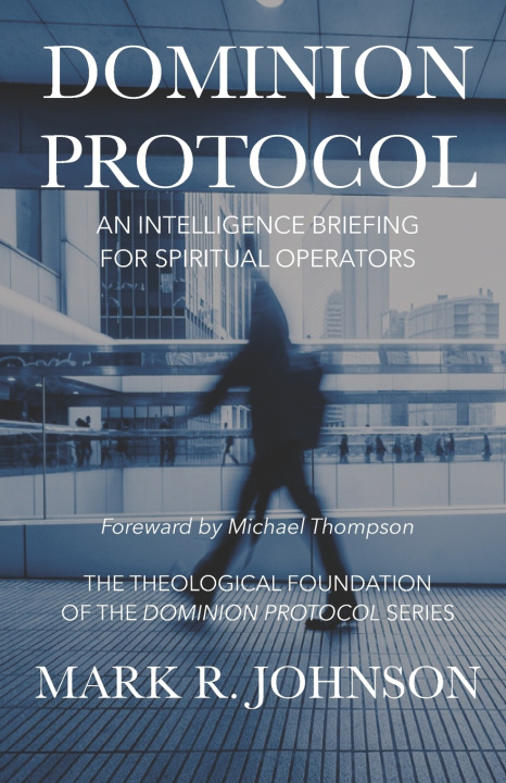 Kniha Dominion Protocol Mark R Johnson