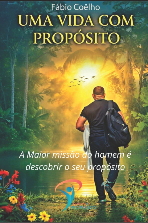 Knjiga Uma Vida com Propósito Fábio Cunha Coêlho