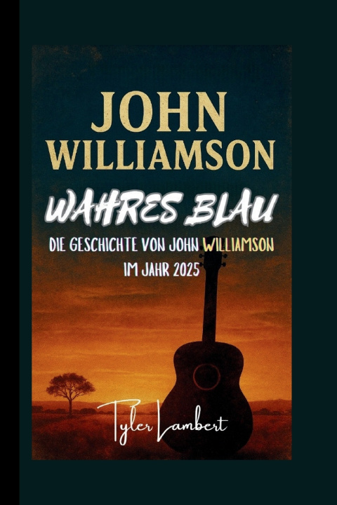 Kniha JOHN WILLIAMSON Tyler Lambert