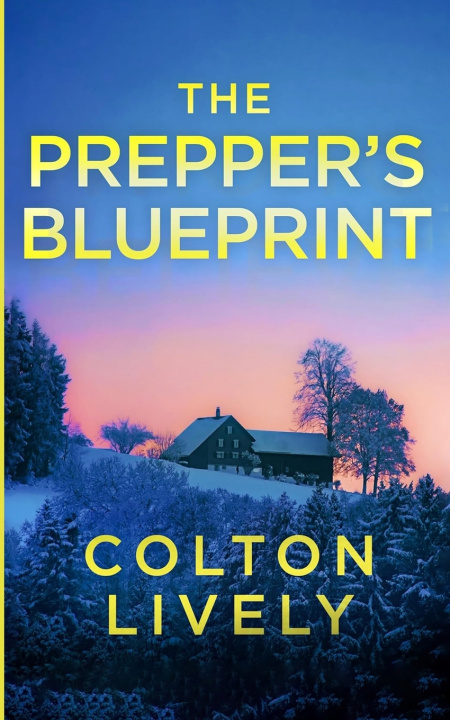 Kniha The Prepper's Blueprint Colton Lively