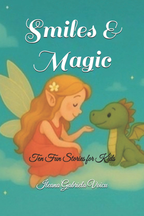 Kniha Smiles & Magic Ileana Gabriela Voicu