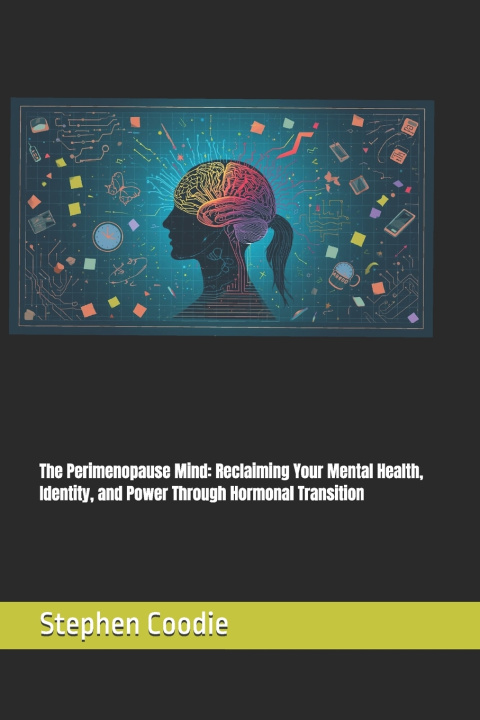 Knjiga The Perimenopause Mind Stephen Coodie