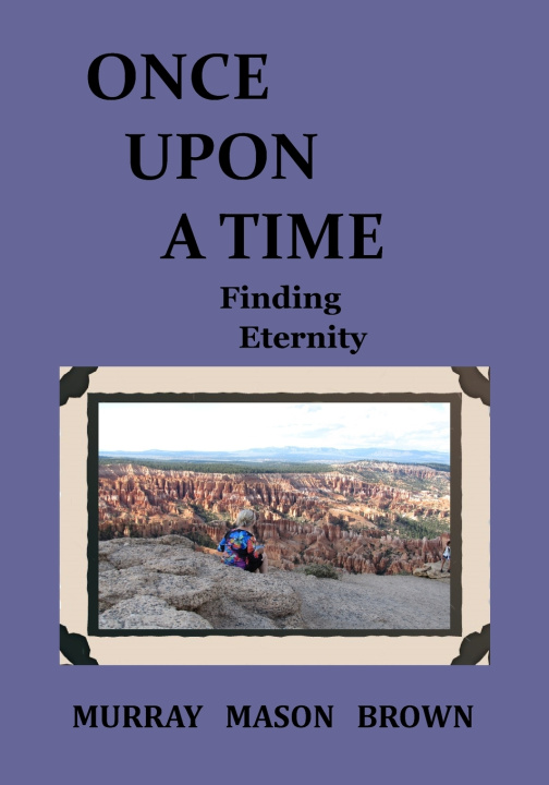 Kniha Once Upon a Time Murray Mason Brown