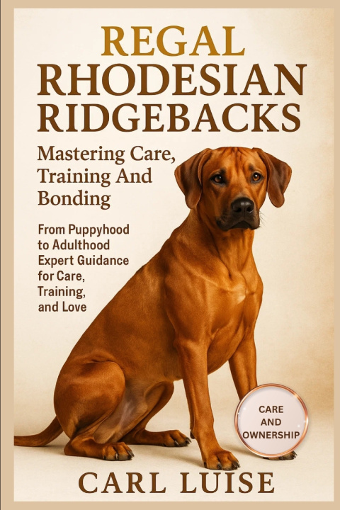 Knjiga REGAL RHODESIAN RIDGEBACKS CARL LUISE