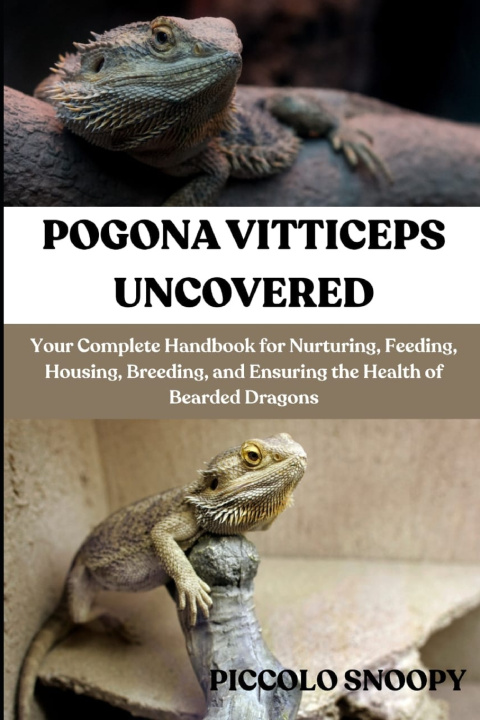 Książka POGONA VITTICEPS UNCOVERED scientifically... SnoopyBearded dragons