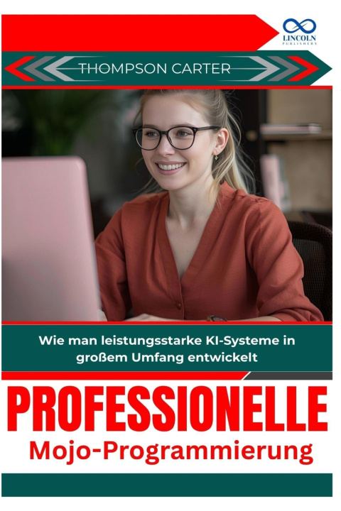 Kniha Professionelle Mojo-Programmierung THOMPSON CARTER