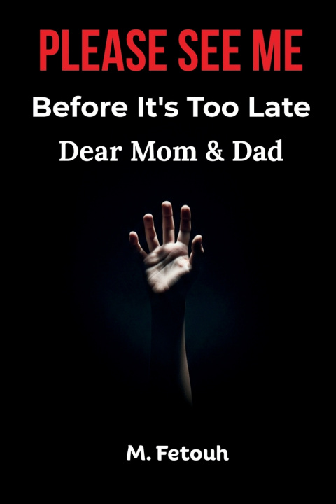 Knjiga Dear Mom & Dad M. Fetouh