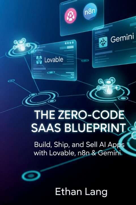 Book The Zero-Code SaaS Blueprint Ethan Lang