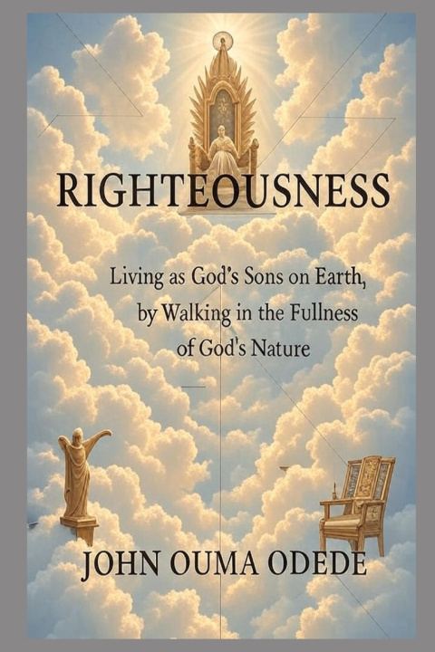 Kniha RIGHTEOUSNESS John Ouma Odede
