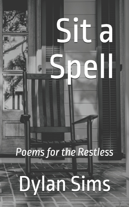 Knjiga Sit a Spell Dylan Sims