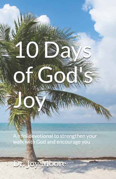 Kniha 10 Days of God's Joy Joy Moore