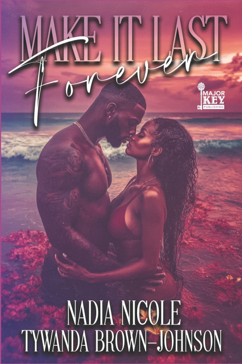 Kniha Make It Last Forever Tawanda Brown-Johnson