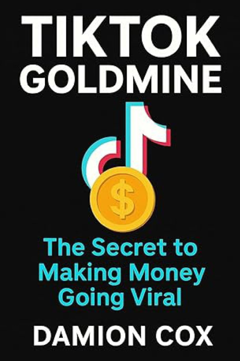 Knjiga TikTok Goldmine DAMION COX