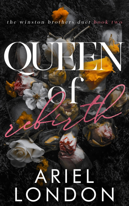 Kniha Queen of Rebirth Ariel London