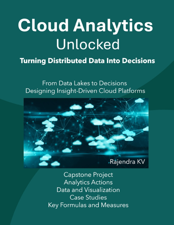 Kniha Cloud Analytics Unlocked Rajendra KV