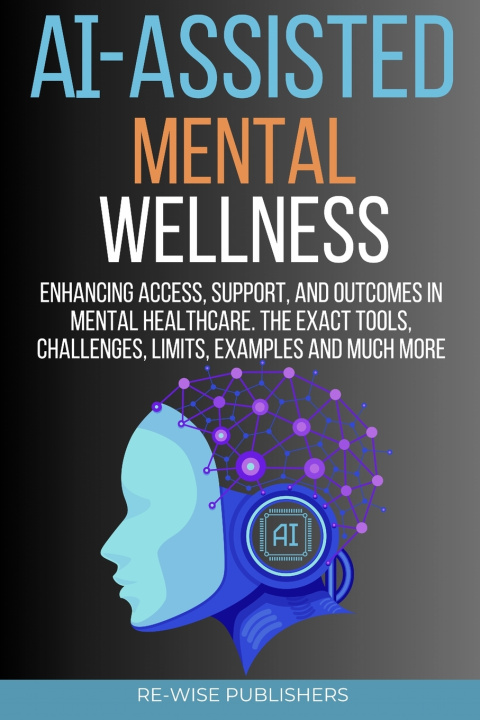Boek AI-Assisted Mental Wellness Re-Wise Publishers