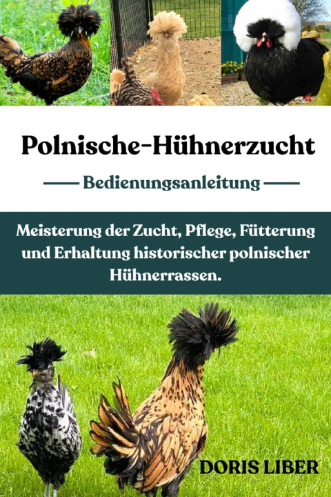 Boek POLNISCHE-HÜHNERZUCHT DORIS LIBER