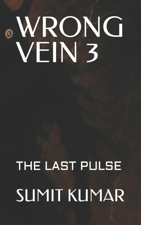 Kniha WRONG VEIN 3 SUMIT KUMAR