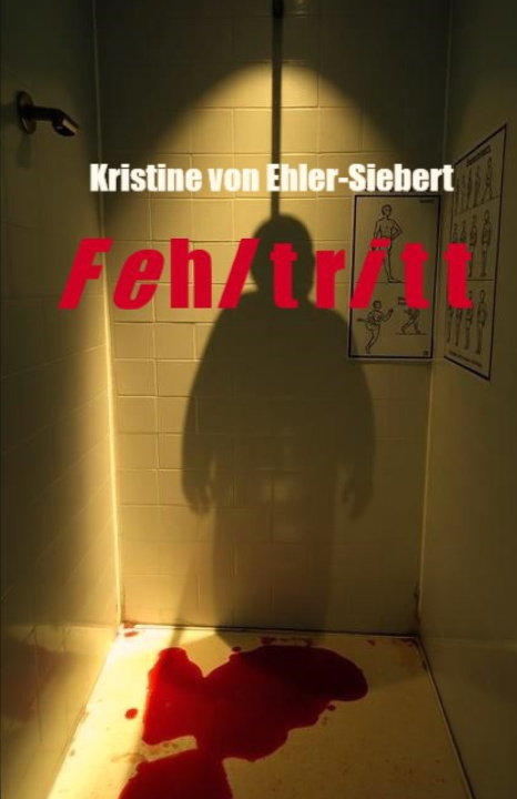 Kniha Fehltritt Kristine von Ehler-Siebert