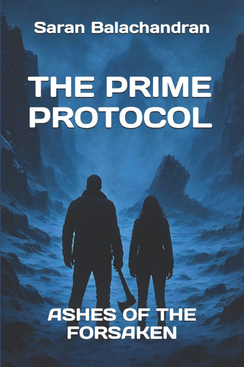Kniha THE PRIME PROTOCOL Saran Balachandran