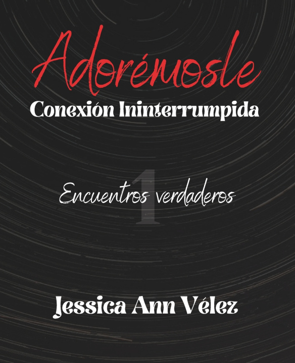Knjiga Adorémosle Jessica Ann Vélez