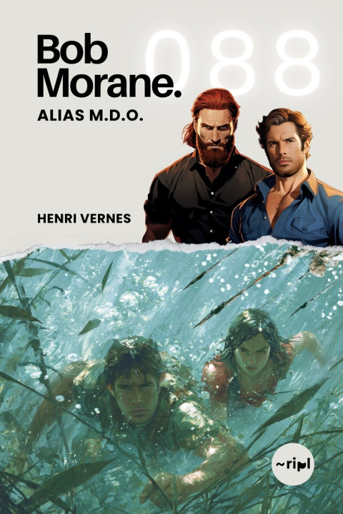 Knjiga Bob Morane - Alias M.D.O. Henri Vernes