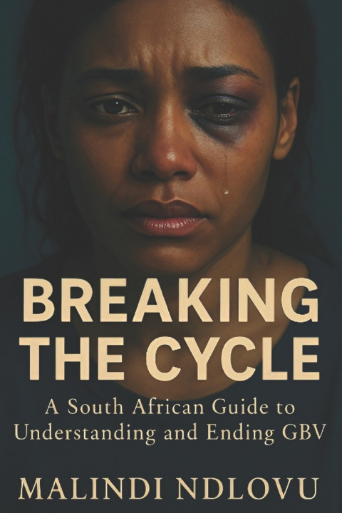 Kniha Breaking the Cycle Malindi Ndlovu