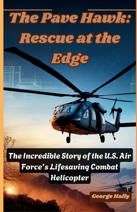 Knjiga The Pave Hawk George Hally