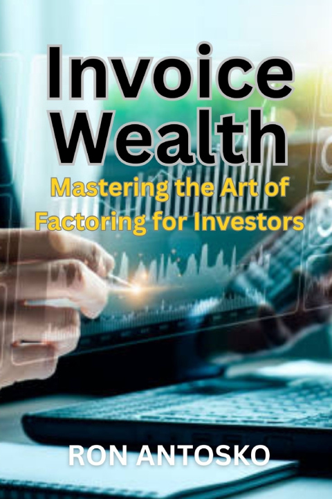Kniha Invoice Wealth Ron Antosko
