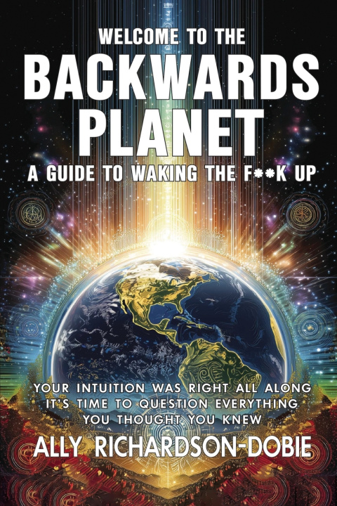 Knjiga Welcome to the Backwards Planet ALLY RICHARDSON DOBIE