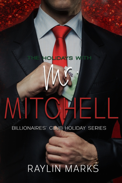 Knjiga The Holidays with Mr. Mitchell Raylin Marks