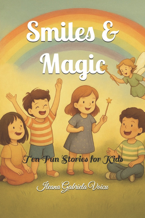 Kniha Smiles & Magic Ileana Gabriela Voicu