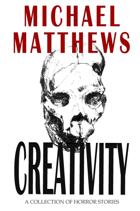 Knjiga CREATIVITY Michael Matthews