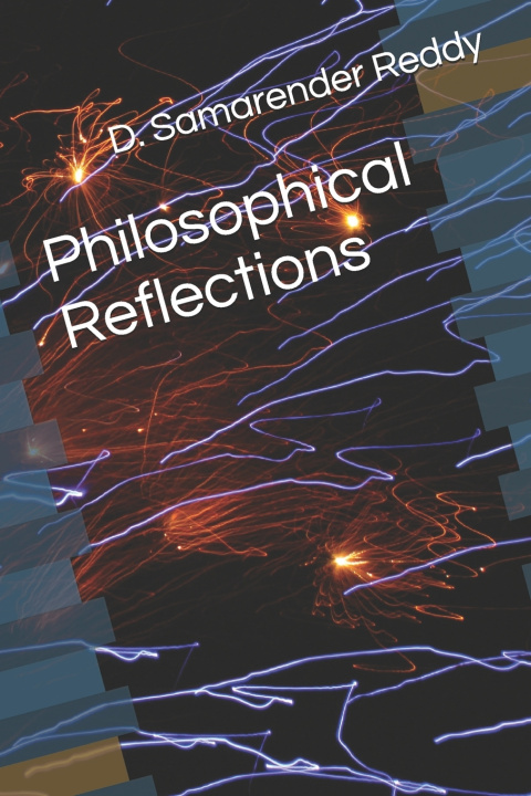 Knjiga Philosophical Reflections D. Samarender Reddy